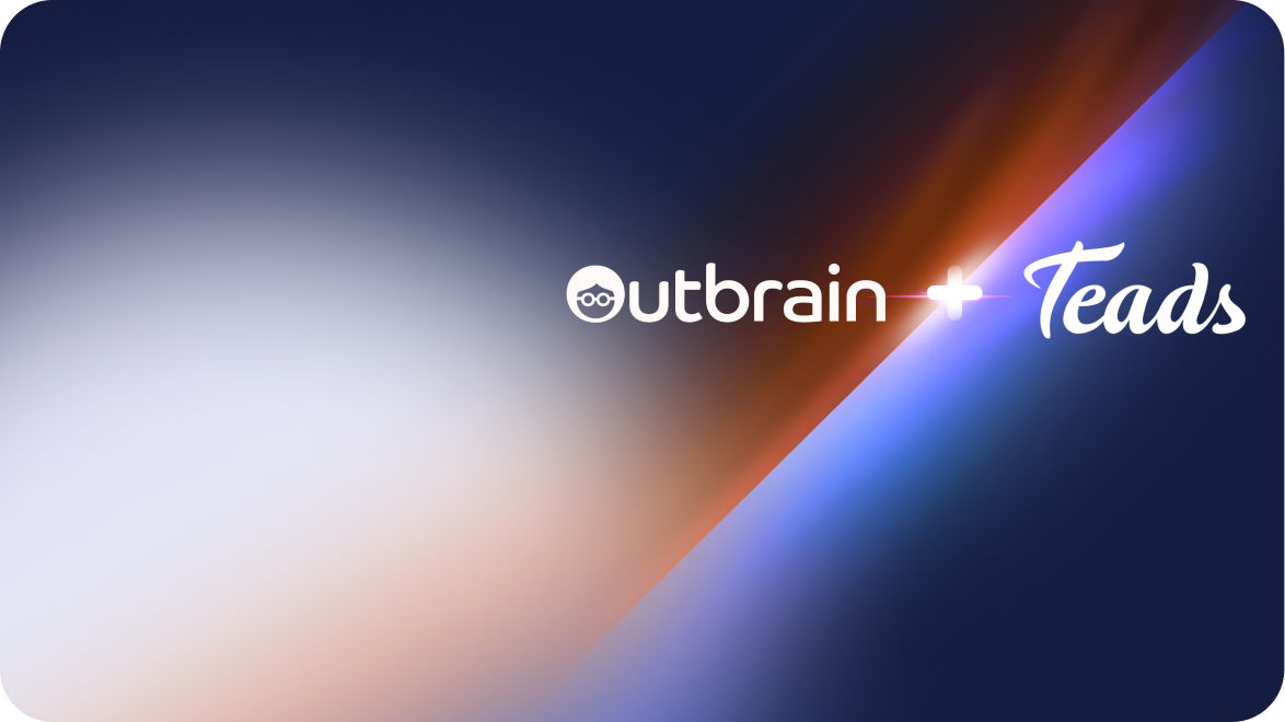 Outbrain fusionne avec Teads, une plateforme globale leader de vidéos omnicanal