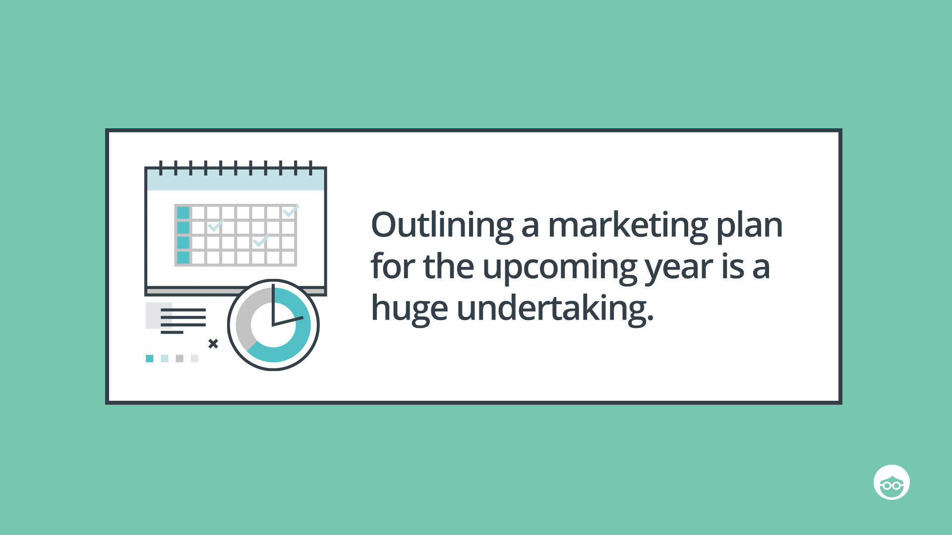 Plan your marketing plan ahead