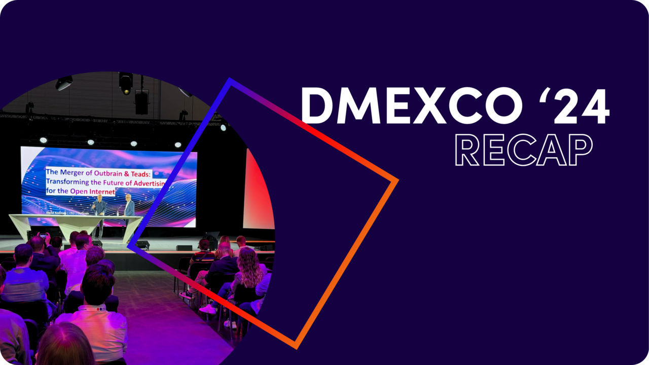 DMEXCO 2024 Recap: Not-to-be-Missed Takeaways and Highlights